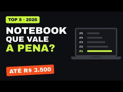 Miniatura do vídeo: Notebook até R$ 3.500 com Windows: top 5 que valem a pena em 2026